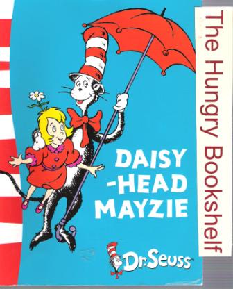 DR SEUSS : Daisy-Head Mayzie : SC Kid\'s Early Reader Book
